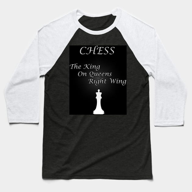 Chess Slogan - The King Baseball T-Shirt by The Black Panther